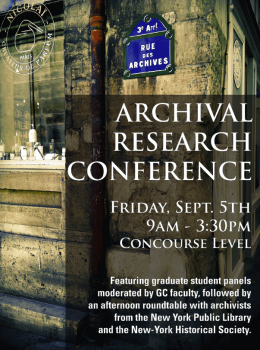 First Annual Graduate Center Archival Research Conference